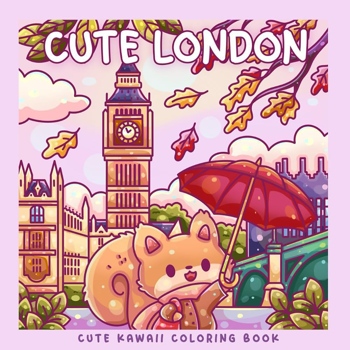 Front cover of the Cute London colouring book, showing the Elizabeth Tower and Westminster behind a cat with a red umbrella